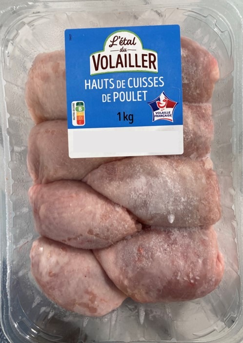 Hauts de cuisse de poulet 1kg etal du volailler : photo du produit rappelé le 17/10/2024