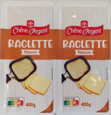 Raclette 800g Chêne d'Argent : photo du produit rappelé le 30/09/2025