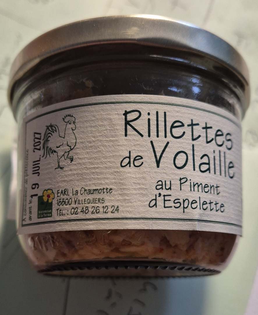 Rillettes de volailles: nature et piment terrines de foie La Chaumotte : photo du produit rappelé le 27/11/2024